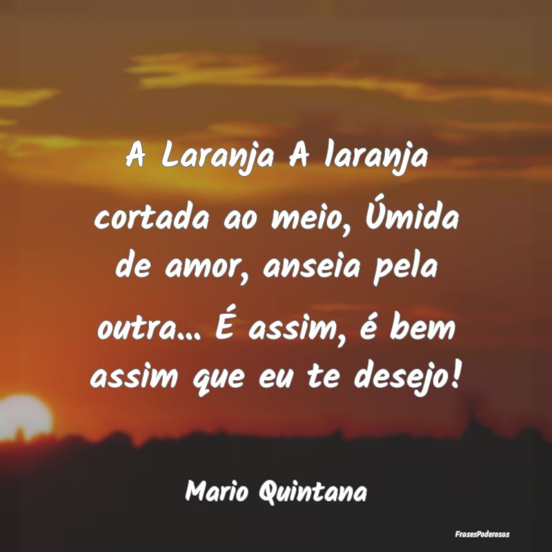 A Laranja A laranja cortada ao meio, Úmida de amo...