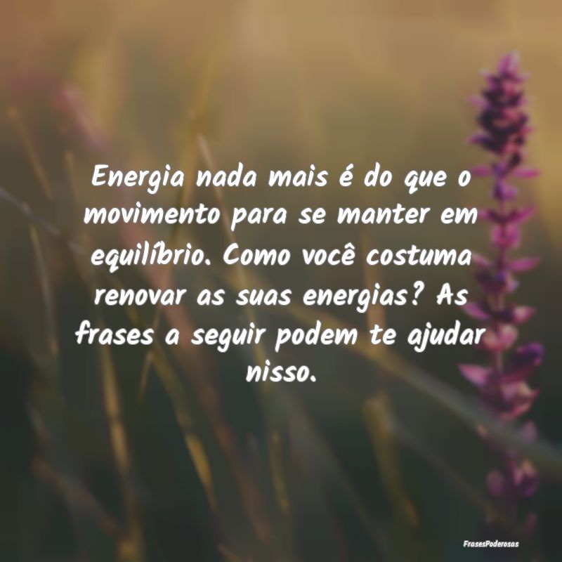 Frases de Renovação - ... Frases de Renovação - ...