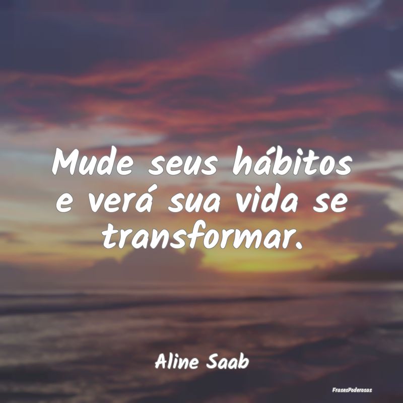 Frases de Mudança - ...