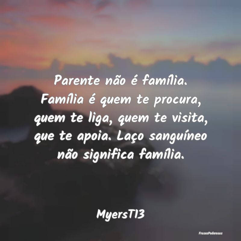 Parente não é familia! #familia #parents #familiatiktok #frasesmotivad