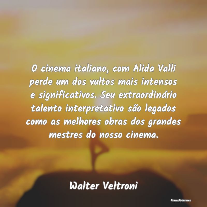 O cinema italiano, com Alida Valli perde um dos vu...