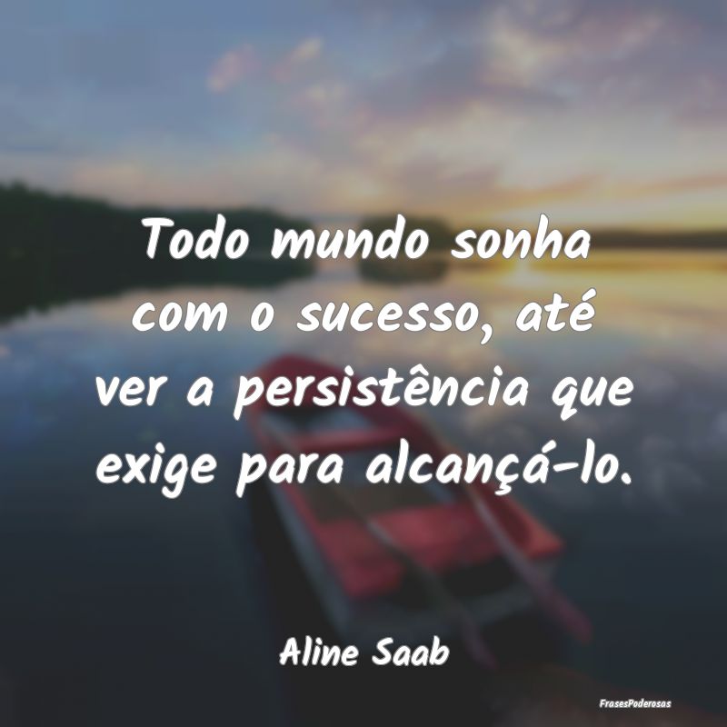 Frases de Persistência - ...