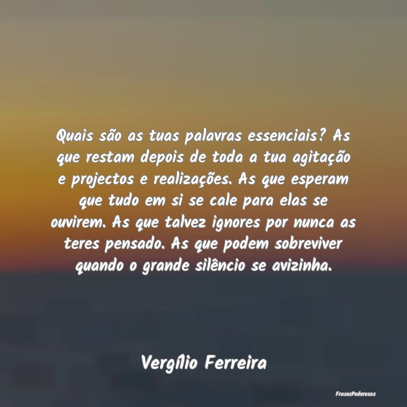 Quais são as tuas palavras essenciais? As que res...